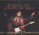 Double CD - Bob Dylan - Trouble No More (1979-1981)