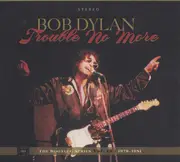 Double CD - Bob Dylan - Trouble No More (1979-1981)