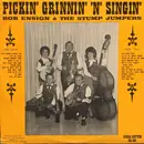 LP - Bob Ensign And The Stump Jumpers - Pickin' Grinnin' And Singin'