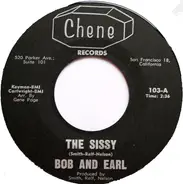 Bob & Earl - The Sissy / Baby I'm Satisfied