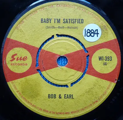 Bob & Earl - Baby I'm Satisfied / The Sissy