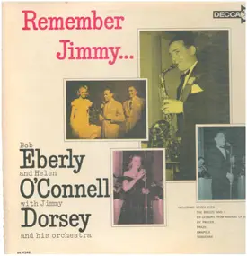 Bob Eberly - Remember Jimmy...