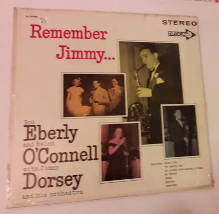 Bob Eberly And Helen O'Connell With Jimmy Dorsey And His Orchestra - Remember Jimmy