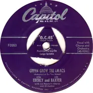 Bob Eberly And Les Baxter - Green Grow The Lilacs / A Day Away From You