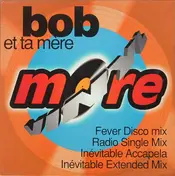 Bob - Et Ta Mère