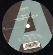 Bob Fix - People Gotta Groove On