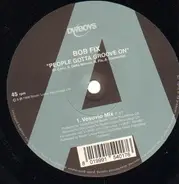 Bob Fix - People Gotta Groove On