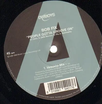 Bob Fix - People Gotta Groove On
