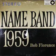 LP - Bob Florence And His Orchestra - Name Band: 1959