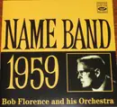 CD - Bob Florence And His Orchestra - Name Band: 1959