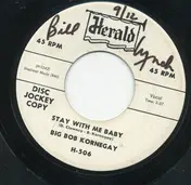 Bob Kornegay - Stay With Me Baby