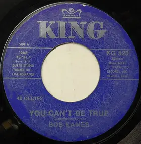 Bob Kames - You Can't Be True