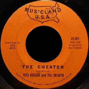 Bob Kuban And The In-Men - The Cheater