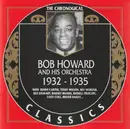 CD - Bob Howard And His Orchestra - 1932-1935