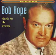Bob Hope - The Best Of Bob Hope 'Thanks For The Memory'