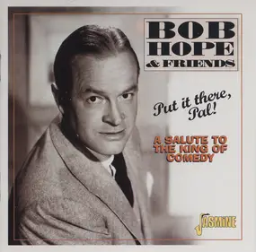 Bob Hope - Put It There Pal