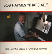 Bob Haymes - That's All