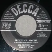 Bob Hannon And Johnny Ryan - Professor Spoons