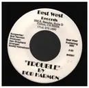 7inch Vinyl Single - Bob Harmon - Trouble