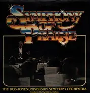 Bob Jones University Symphony Orchestra - Symphony Of Praise