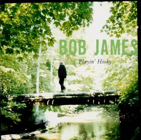 Bob James - Playin' Hooky