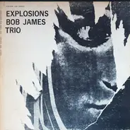 Bob James Trio - Explosions