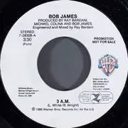 7inch Vinyl Single - Bob James - 3 A.M.