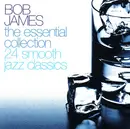Double CD - Bob James - The Essential Collection 24 Smooth Jazz Classics