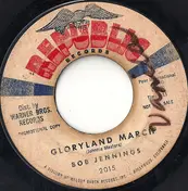 Bob Jennings - Gloryland March / That's What Children Are For