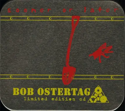 Bob Ostertag - Sooner Or Later