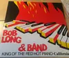 LP - Bob Long Band - King Of The Red Hot Piano - California