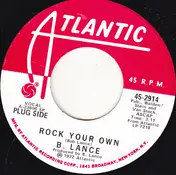 Bob Lance - Rock Your Own / Hot Wood And Coal