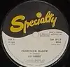 7inch Vinyl Single - Bob Landers / Jimmy Liggins - Cherokee Dance / Drunk - Mono