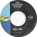 7inch Vinyl Single - Bob Lind - San Francisco Woman