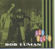 Bob Luman - Bob Rocks