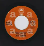 7inch Vinyl Single - Bob Luman - Let Me Make The Bright Lights Shine For You