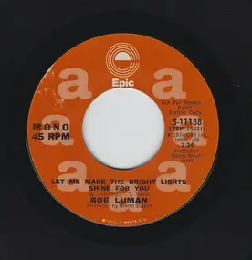 Bob Luman - Let Me Make The Bright Lights Shine For You