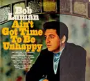 LP - Bob Luman - Ain't Got Time To Be Unhappy
