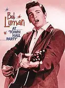 DVD - Bob Luman - At 'Town Hall Party' - Digipak