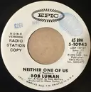 7inch Vinyl Single - Bob Luman - Neither One Of Us
