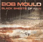 Bob Mould - Black Sheets of Rain