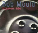 CD Single - Bob Mould - Egøverride - Digisleeve