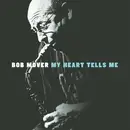 Double CD - Bob Mover - My Heart Tells Me - Digipak