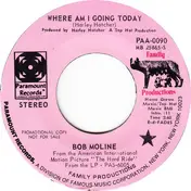 Bob Moline - Where Am I Going Today