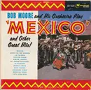 LP - Bob Moore And His Orchestra - Play Mexico - Mono