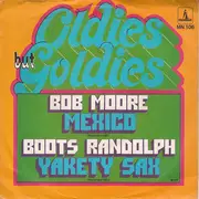 7inch Vinyl Single - Bob Moore / Boots Randolph - Mexico /  Yakety Sax