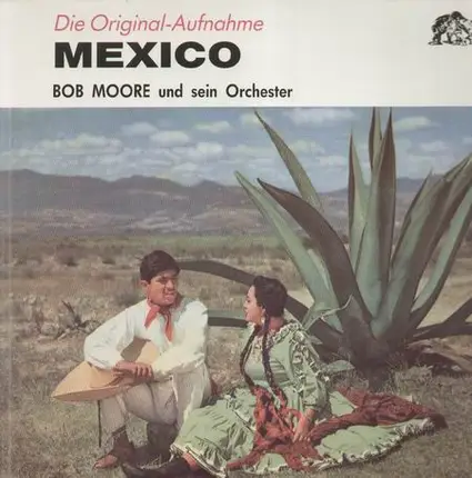 Bob Moore und sein Orchester - Mexico
