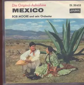 Bob Moore und sein Orchester - Mexico, Hot Spot