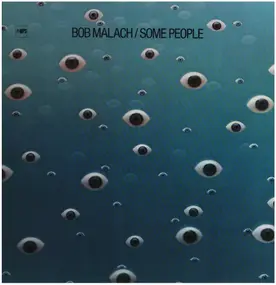 Bob Malach - Some People