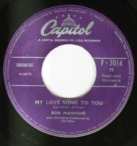 Bob Manning - My Love Song To You